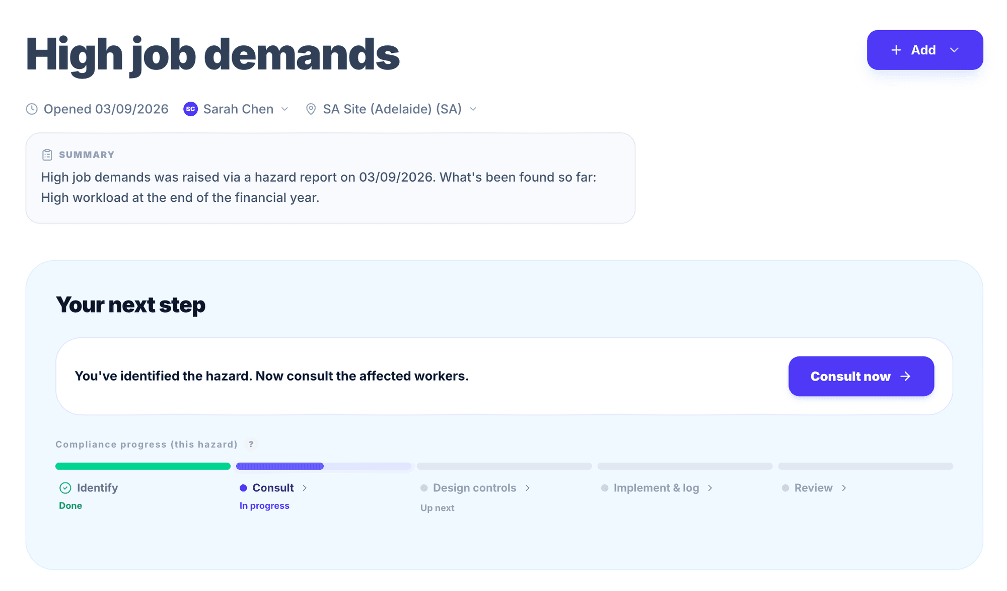 PsychProof hazard case view for High job demands: the Your next step panel prompting consultation with affected workers, and the compliance progress rail showing Identify done, Consult in progress, then Design controls, Implement and log, and Review